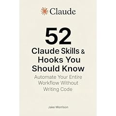 52 Claude Code Skills & Hooks You Should Know Audiobook By Jake Morrison cover art