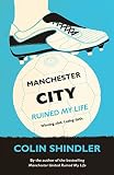 storage manchester city centre  Manchester City Ruined My Life