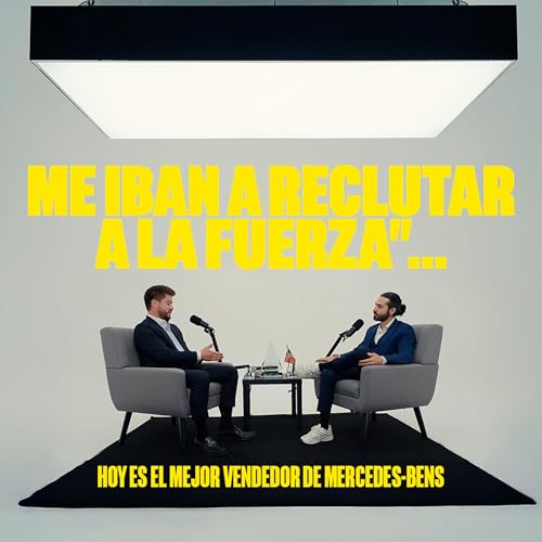 EP #152 - Vend&iacute;a pan entre pandillas&hellip; Hoy es el mejor vendedor de Mercedes-Bens