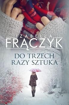 Paperback Do trzech razy sztuka [Polish] Book