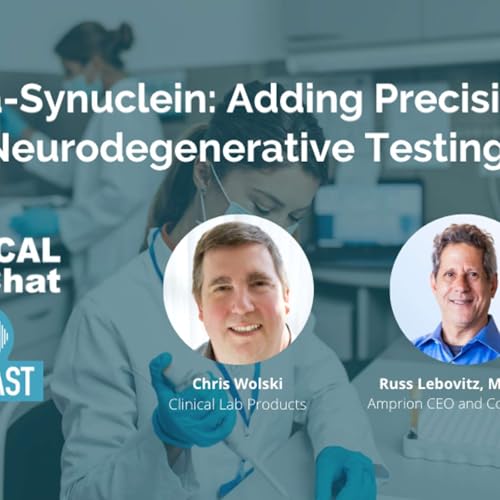 Alpha-Synuclein: Adding Precision to Neurodegenerative Testing
