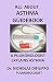 All About Asthma Guidebook: A Pulmonologist Explains Asthma