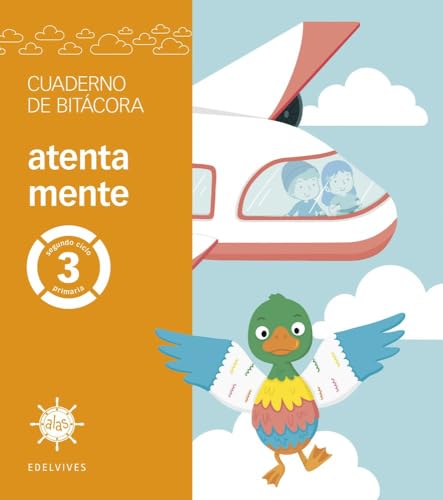 Alas 3º e. Primaria Cuaderno de Atención y Cuidado Aprender a Atender