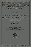 Über die spezielle und die allgemeine Relativitätstheorie (Sammlung Vieweg, Band 10) - Albert Einstein