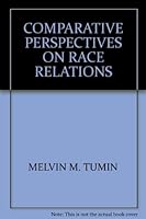 Comparative Perspectives On Race Relations B0010W0LKG Book Cover
