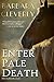 Enter Pale Death (A Detective Joe Sandilands Novel)