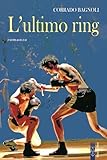 L'ultimo Ring - 2