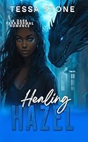 Healing Hazel: A Dark Paranormal Romance (Fated Mates) B0F66DRLXP Book Cover