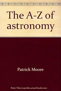 The A-Z of astronomy
