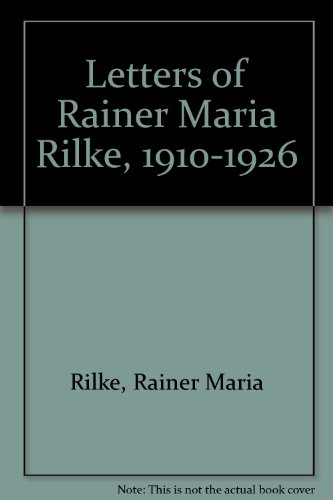 Letters of Rainer Maria Rilke