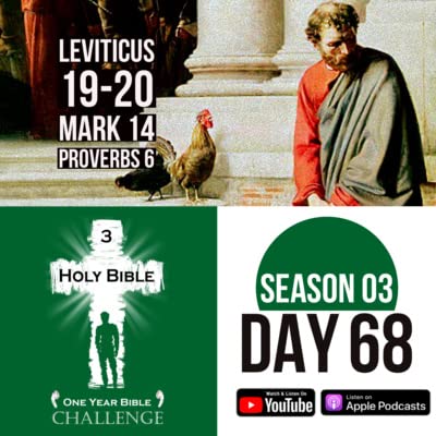 Day 68: God sets laws and punishments for sexual sin | Jesus is arrested by the religious leaders