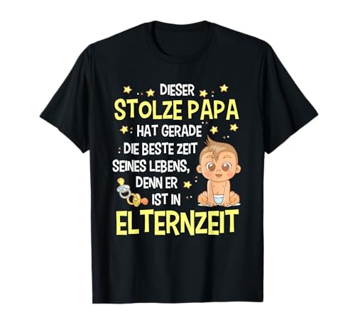 Lustig Stolzer Papa Elternzeit Spruch Hausmann V&auml;ter T-Shirt