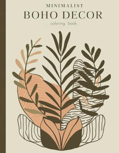 Minimalist Modern Art Boho Decor Coloring Book for Teens and Adults : A Journey of Creativity and Serenity: 38 Exquisite Minimalist and Boho-Inspired Designs for Stress Relief and Artistic Expression image 2