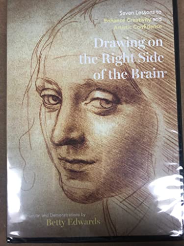 Drawing on the Right Side of the Brain, Seven Lessons to Enhance Creativity and Artistic Self Confidence