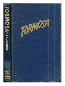 Hardcover Formosa, a Problem for United States Foreign Policy Book