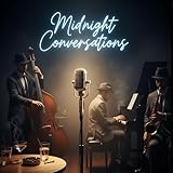 Midnight Conversations