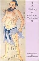 A History of Chinese Medicine 0774804491 Book Cover