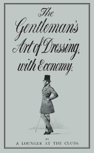 The Gentlemans Art of Dressing with Economy