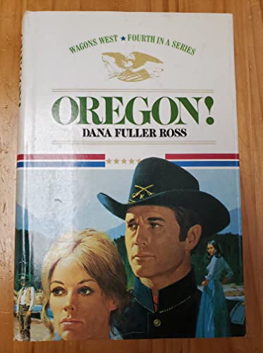 Oregon!: Wagons West Volume 4 B001JTF2HM Book Cover