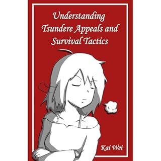 Understanding Tsundere Appeals and Survival Tactics Audiolibro Por Kai Wei arte de portada