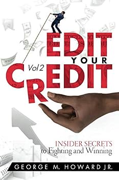 Edit Your Credit: Inside Secrets to Fighting and Winning