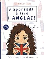J'apprends à lire l'anglais: Méthode phonique et syllabique innovante avec audios. (French Edition) 2959557549 Book Cover