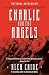 Charlie and the Angels: The Outlaws, the Hells Angels and the Sixty Years War