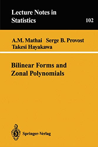 Bilinear Forms and Zonal Polynomials: 102 (Lecture Notes in Statistics) view 2