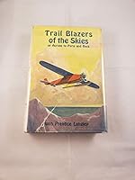Trail Blazers of The Skies or Across to Paris, and Back B00086J0ZC Book Cover