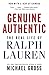 Genuine Authentic: The Real Life of Ralph Lauren  A Revealing Biography of the Fashion Designer's Meteoric Success and the Secrets Behind the Empire