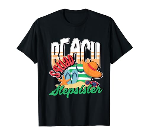 Stepsister Family Beach Vacation Matching T-Shirt