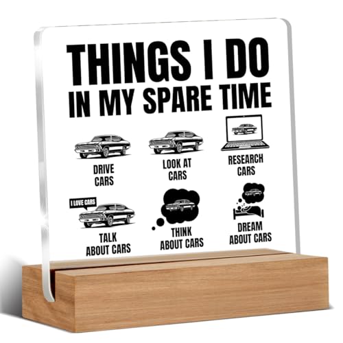Car Gifts for Men Boyfriend Dad Mechanics Friends Coworker, Automotive Gifts for Car Lovers, Things I Do in My Spare Time Cars Acrylic Plaque Desk Signs Decor 4 × 4 Inches