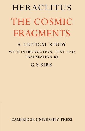 Heraclitus: The Cosmic Fragments