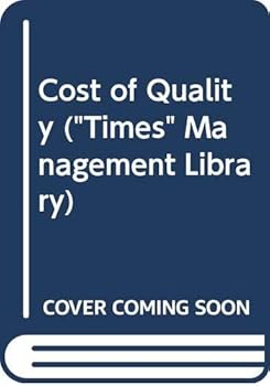Hardcover The cost of quality (The Times management library) Book