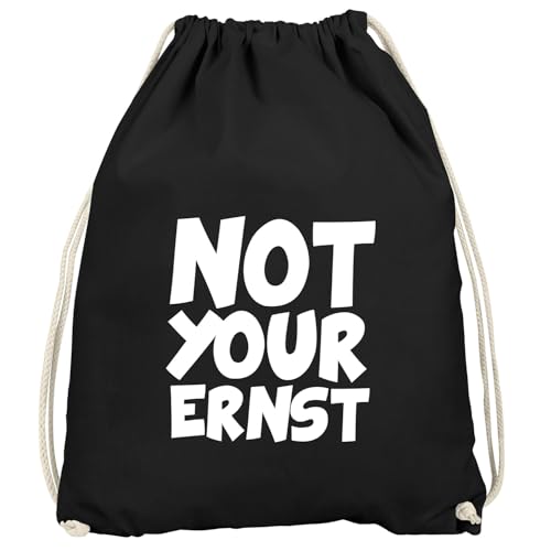 MoonWorks® Turnbeutel Not Your Ernst Spruch lustig Statement Gymbag Schwarz unisize