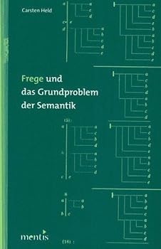 Paperback Frege Und Das Grundproblem Der Semantik [German] Book