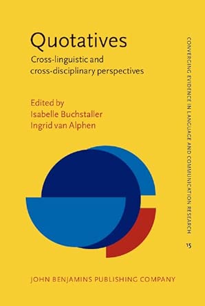 Quotatives: Cross-linguistic and cross-disciplinary perspectives: 15 book cover