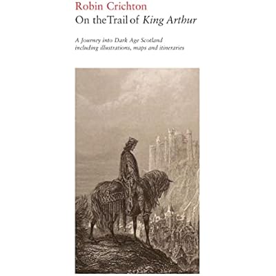 On the Trail of King Arthur