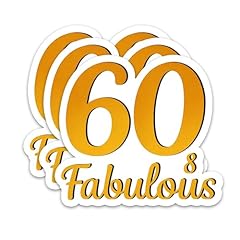60 & Fabulous