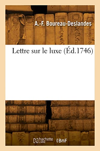Lettre sur le luxe (French Edition)