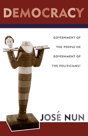 Democracy: Government of the People or Government of the Politicians? 0128th Edition book cover