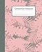 Composition Notebook: Aesthetic Composition Notebook | Aesthetic Journal | Blank Wide Lined Workbook for Girls Boys Kids Teens Students .
