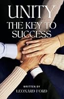 Unity: The Key to Success 1949934756 Book Cover