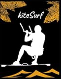  Kitesurf: kiteSurf Composition notebook: wide lined journal kitesuf lovers, Daily notebook for kids, students and teens, perfect for school, college, ... 120 pages, gifts Ideas in Holiday, Halloween