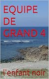 EQUIPE DE GRAND 4 (PALAUD)