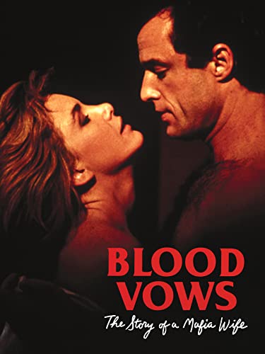 Blood Vows The Story Of A Mafia Wife