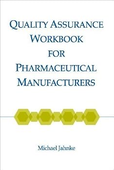Hardcover Quality Assurance Workbook for Pharmaceutical Manufacturers Book