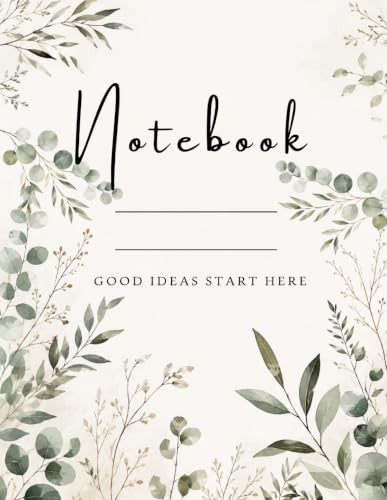 Notebook: Good Ideas Start Here