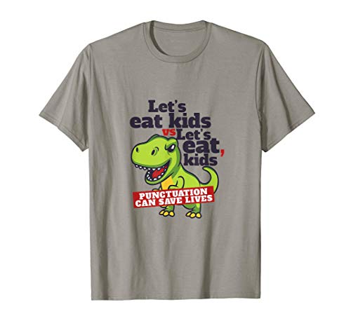 Funny English Grammar Teacher Let's Eat Kids Cute T-Rex T-Shirt