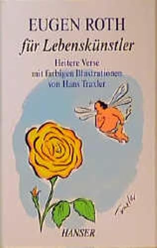 Eugen Roth für Lebenskünstler. Heitere Verse.
